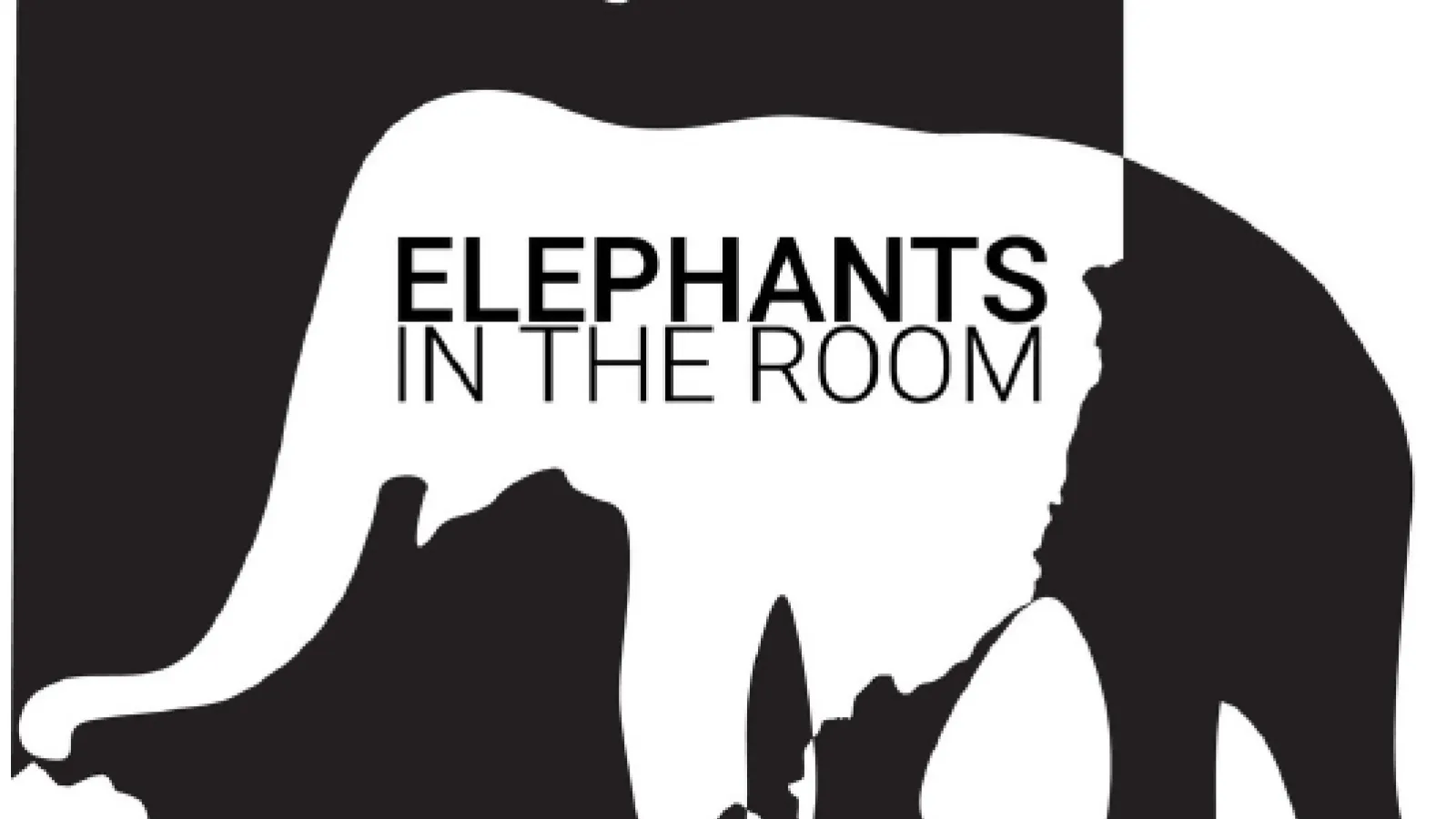 Elephants in the Room